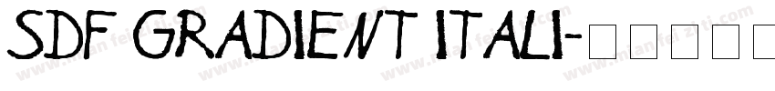 SDF GRADIENT ITALI字体转换